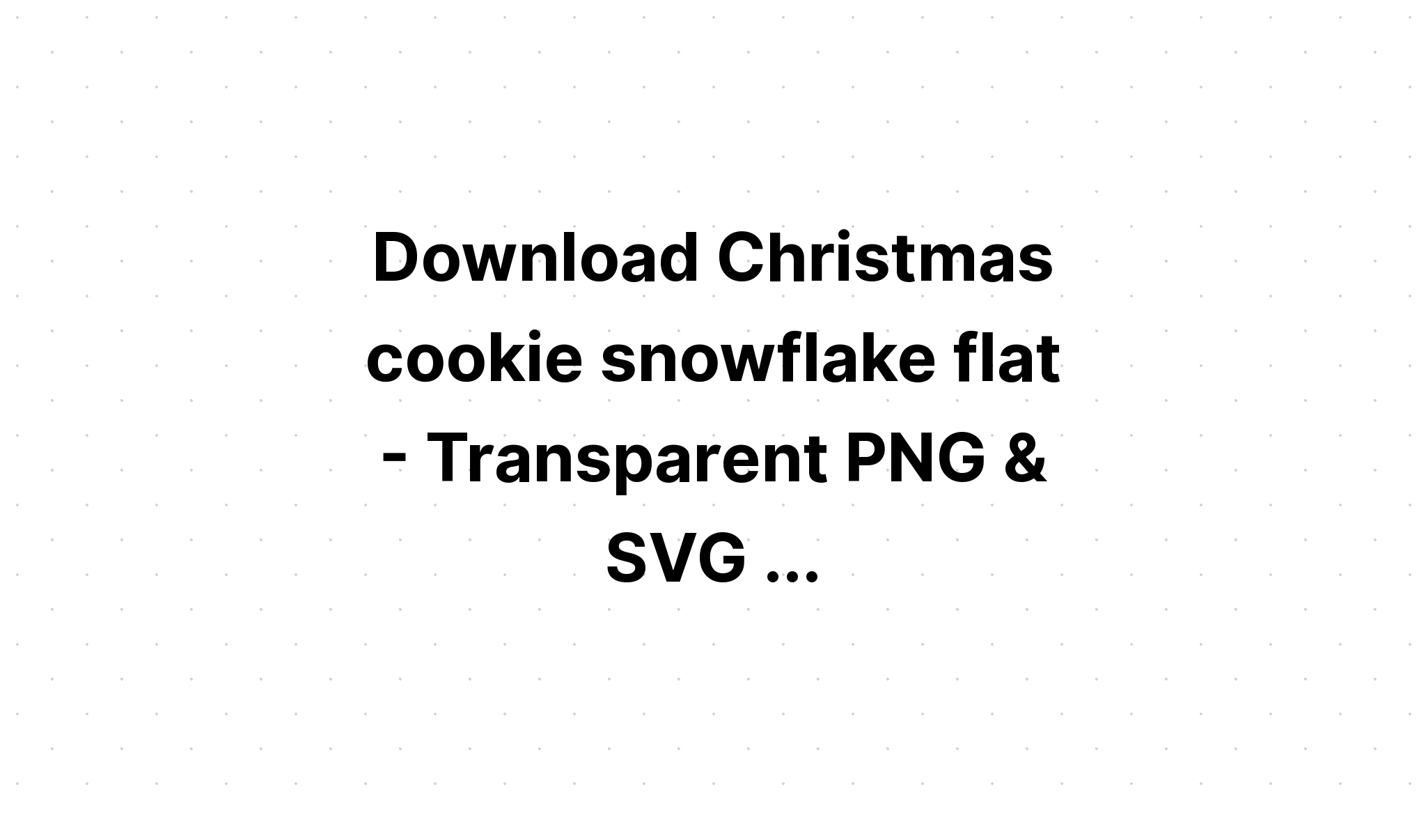 Download Christmas Snowflake Svg Png Dxf Eps SVG File